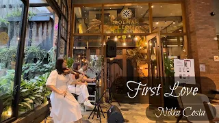 First Love - Nikka Costa, by SE Music Project - Live Music at Roemah Legit Bandung