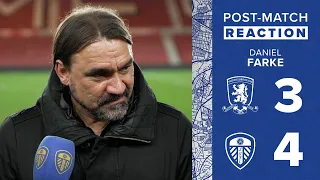 “A crazy, crazy game” | Daniel Farke reaction | Middlesbrough 3-4 Leeds United