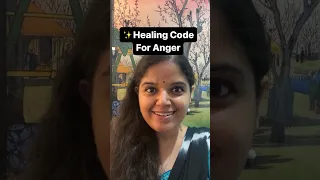 ⭐️ Anger Issues? Chant This Healing Code | Powerful