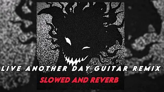 Kordhell-Live Another Day @RavensRock guitar remix(slowed and reverb)