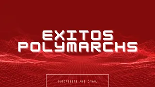 EXITOS POLYMARCHS