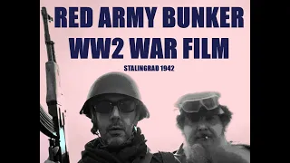 RED ARMY BUNKER-USSR WW2 B&W Film (In English)