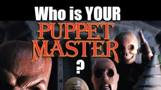 Who is your puppet master?