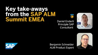 Key take-aways from the SAP ALM Summit EMEA with SAP Champion, Daniel Enderli and Benjamin Schneider