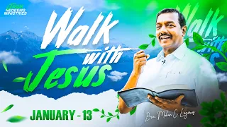 உன்னை அதிசயங்களை காணப்பண்ணுவேன் || Walk with Jesus || Bro. Mohan C. Lazarus || January 13
