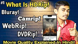 What Is Bluray,Camrip,DVDrip,HDrip,WEBrip, etc || Movie Quality Explained in Hindi || Part 01