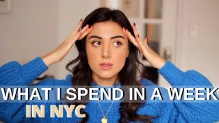 WHAT I SPEND IN A WEEK IN NYC AS A 23 YEAR OLD | KIMISCLOSET