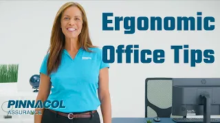 How to set up your office - A Pinnacol ergonomics and safety expert guides you through the process