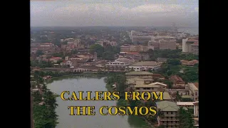 Arthur C. Clarke's Mysterious Universe - Ep. 11 - Callers from the Cosmos