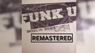 BROOKLYN BOUNCE   Funk U (Club Mix) Remastered