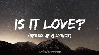 Loreen - Is It Love (speed up + lyrics)