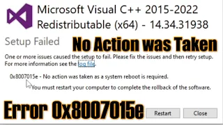 Microsoft visual C++ 2015-2022 Setup Failed 0x8007015e No Action was Taken System Reboot is Required