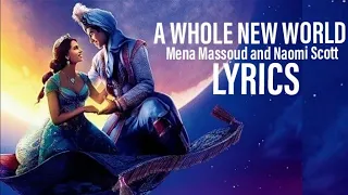 Mena Massoud and Naomi Scott - A Whole New World (End Title) (Lyrics) [from "Aladdin" Soundtrack]