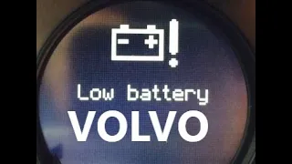 "LOW BATTERY" - do I need new battery in Volvo?