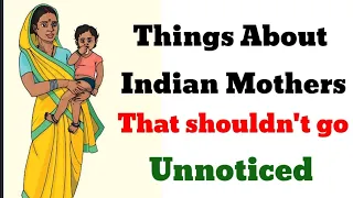 Things about Indian🇮🇳 Mother's🤱that shouldn't go unnoticed | L4 Learning