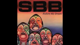 SBB - Follow My Dream (full album)