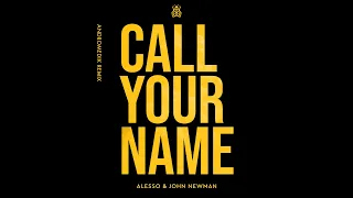 Alesso & John Newman - Call Your Name (Andromedik Remix)