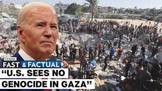 Fast and Factual LIVE: White House Says War in Gaza Not Genocide, Calls for Protection of Civilians