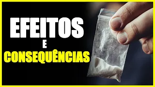 EFEITOS da COCAÍNA no ORGANISMO