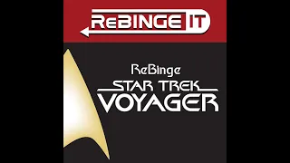(S2 E4) ReBinge Star Trek Voyager : Elogium