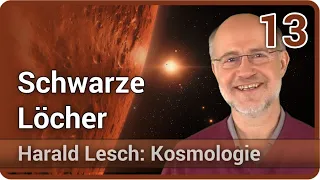 Harald Lesch • Schwarze Löcher | Kosmologie (13)