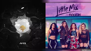 "Lonely Touch" - Mashup of Little Mix/Avicii/Rita Ora