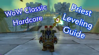 WoW Classic Hardcore Priest Leveling Guide