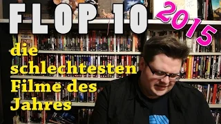 MEINE FLOP 10 die schlechtesten Filme des Jahres 2015 Christian Koch