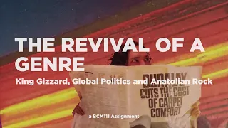The Revival of a Genre - King Gizzard, Global Politics and Anatolian Rock
