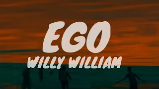 EGO - English lyrics | WILLY WILLIAM | HEALING MUSICIAN