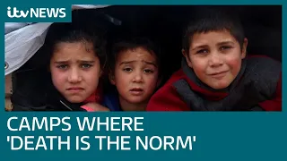 'I have no friends here': Idlib's children suffer in camps where 'death is the norm' | ITV News