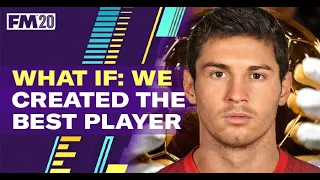 FM20 Experiment | What if we created the best player? | Football Manager 2020 experiment