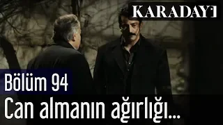 Karadayı 94.Bölüm | Can almanın ağırlığı Mahir'in vicdanına ve omuzlarına çöker