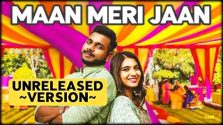 Maan Meri Jaan (Unreleased Version) | King | Saurabh Lokhande | K666