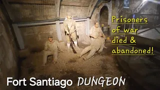 Fort Santiago Dungeon. 600 Prisoners of War Died & Abandoned. Intramuros, Manila.