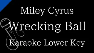 【Karaoke Instrumental】Wrecking Ball / Miley Cyrus【Lower Key】