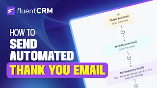 How to Create a Thank You Email Automation