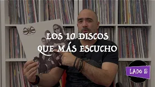 Los 10 discos que más escucho