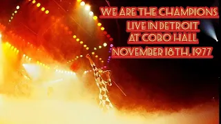 We Are The Champions - Live in Detroit November 18th, 1977 (DEFINITIVE REMASTER)