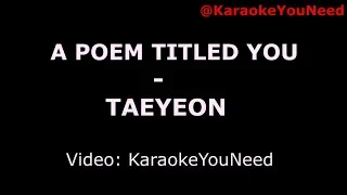 [Karaoke] A Poem Titled You - TAEYEON