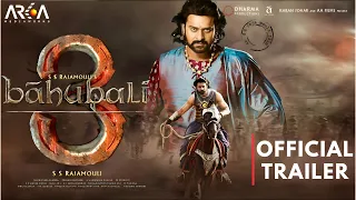 Bahubali 3 : The Rebirth | Official Trailer| Prabhas |Anushka  |Tamannah | S.S. Rajamouli | Concept