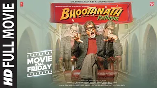 Bhoothnath Returns (Full Movie) Amitabh Bachchan | Nitesh Tiwari | Renu Ravi Chopra | Bhushan Kumar