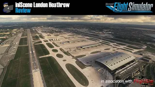 MSFS 2020 | REVIEW: iniScene London Heathrow (EGLL) scenery for Microsoft Flight Simulator