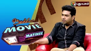 Kanithan Director T.N.Santosh in Madhan Movie Matinee | 28/02/2016 | Puthuyugam TV