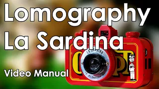 Lomography La Sardina Video Manual, Use, Take Photos, & Double Exposures