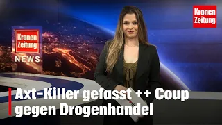 Axt-Killer gefasst ++ Coup gegen Drogenhandel