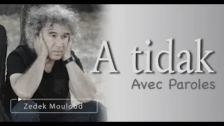 A tidak | PAROLES⎟Zedek Mouloud