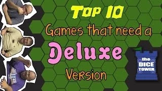 Top 10 Games that need a Deluxe Version