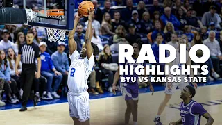 BYU vs Kansas State | Radio Highlights | February 10, 2024