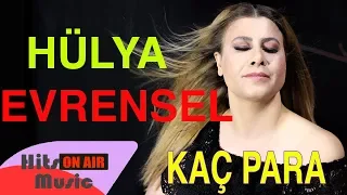 Hülya Evrensel - Kaç Para